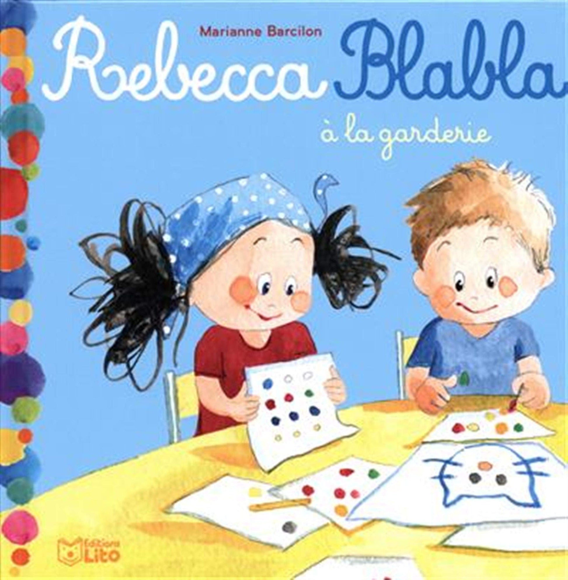 Rebecca Blabla à la garderie