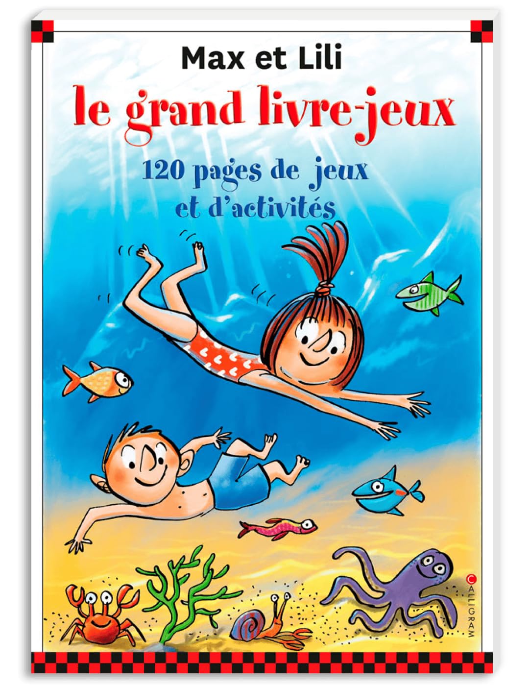 Le grand livre-jeux Max et Lili - numéro 7