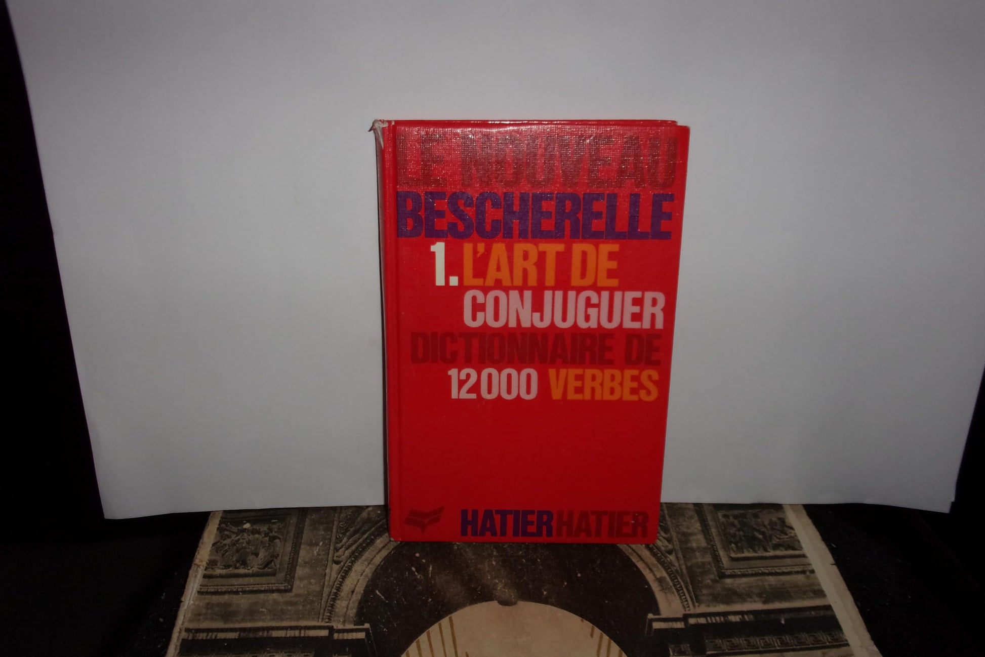 Le Nouveau Bescherelle, tome 1 : L'Art de conjuguer