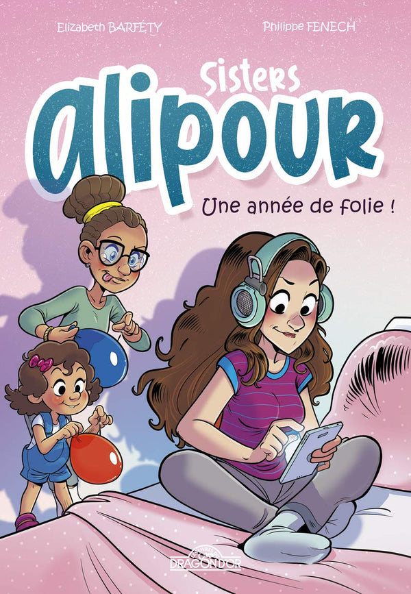 Sisters Alipour - B.D. - Une année de folie ! - Bande dessinée - Dès 8 ans