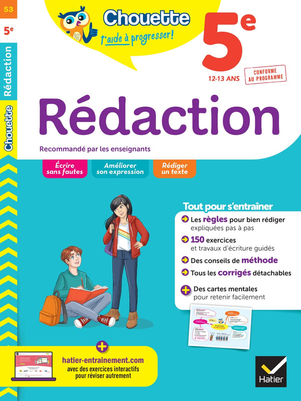 Chouette - Rédaction 5e: cahier de révision et d'entraînement recommandé par les enseignants