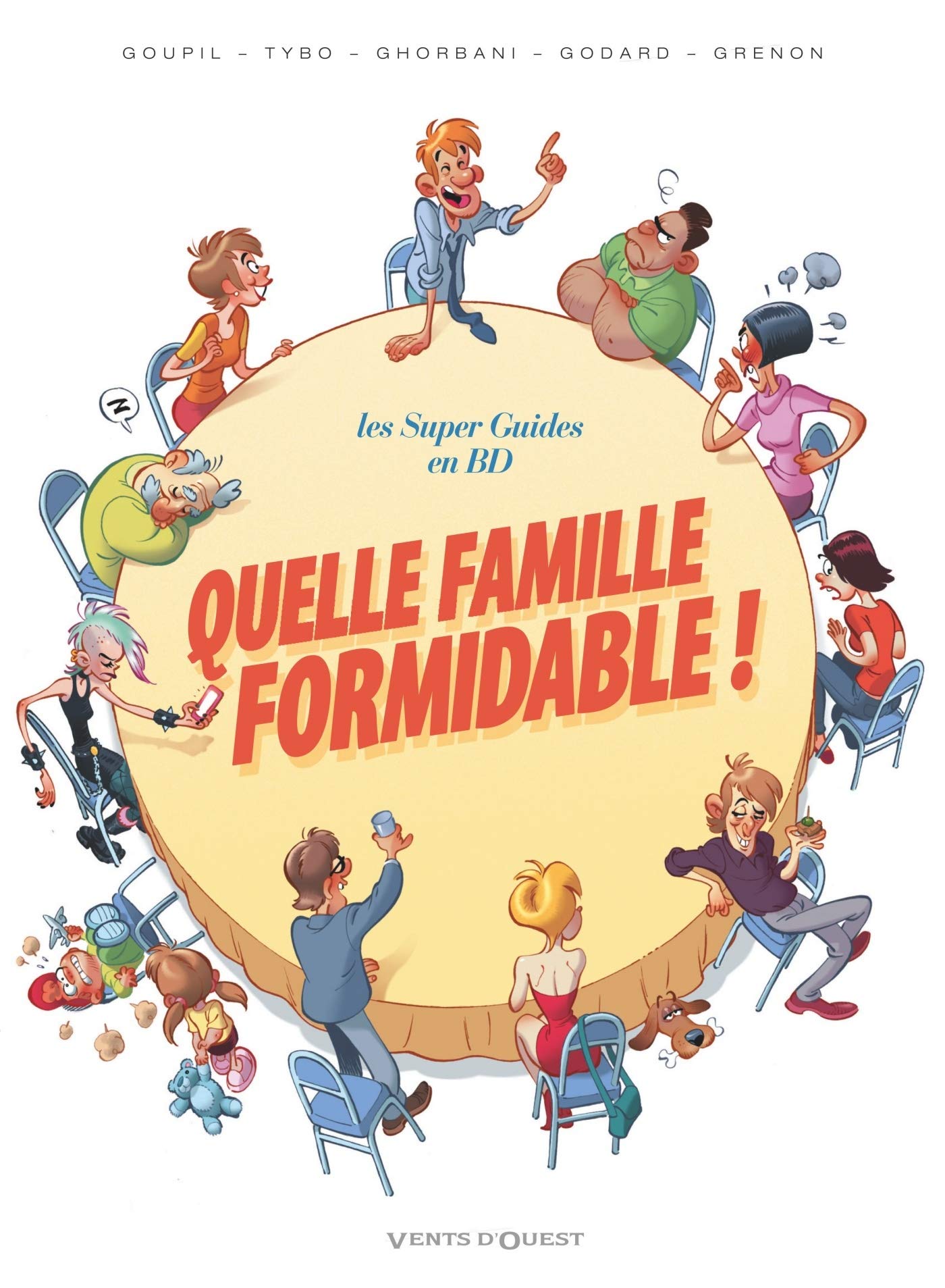 Quelle famille formidable !