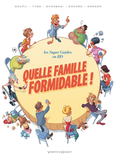 Quelle famille formidable !