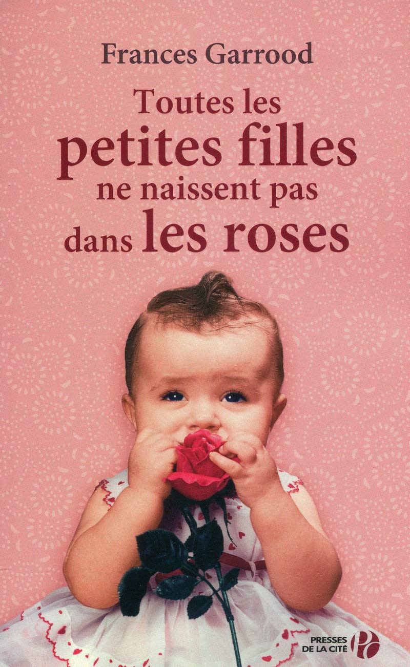 Toutes les petites filles ne naissent pas dans les roses