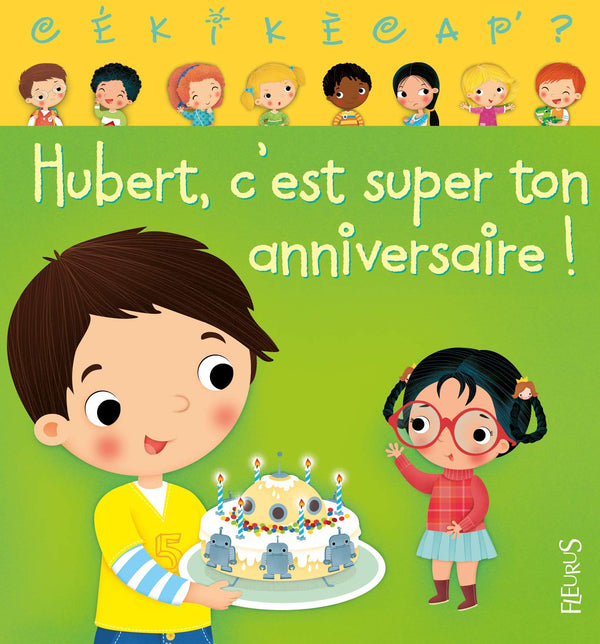 Hubert c'est super ton anniversaire, tome 6: n°6