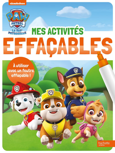 La Pat' Patrouille - Mes activités effaçables: Activités effaçables