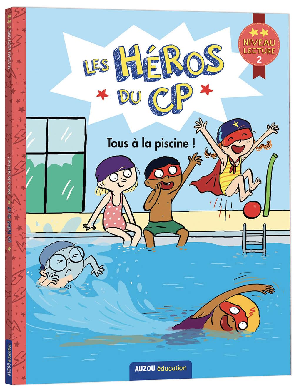 Les héros du CP - CP Niveau 2 - Tous à la piscine !