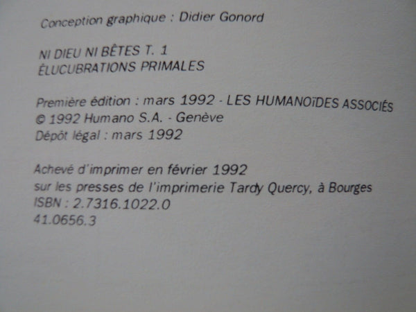 Ni dieu ni bête, tome 1 : Élucubrations primales