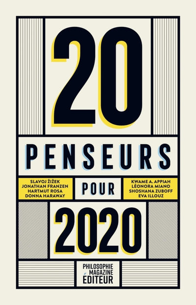 20 penseurs pour 2020: Les meilleurs articles de la presse internationale