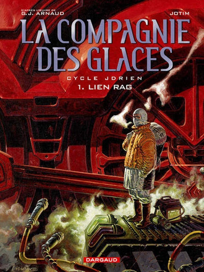 Compagnie des Glaces, tome 1 : Lien Rag
