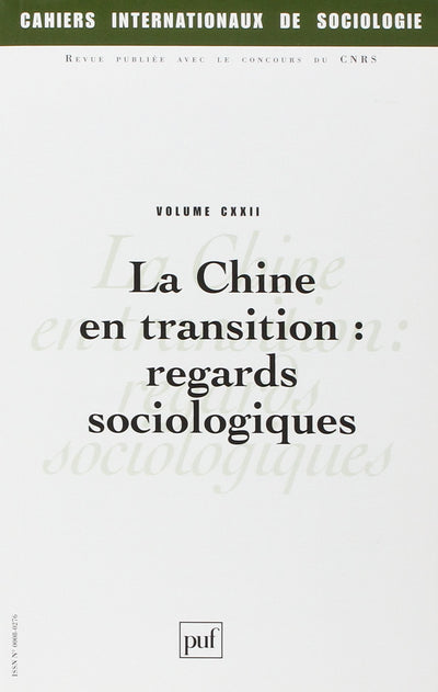 Cahiers intern. de sociologie 2007, vol. 122: La Chine en transition : regards sociologiques