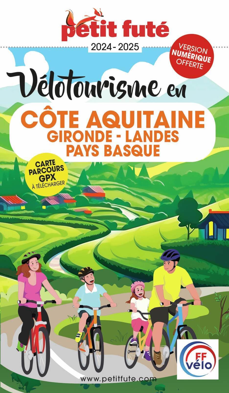Guide Vélotourisme en Côte Aquitaine 2024 Petit Futé: Gironde - Landes - Pays Basque