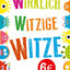 Wirklich witzige Witze: Witze für Kinder