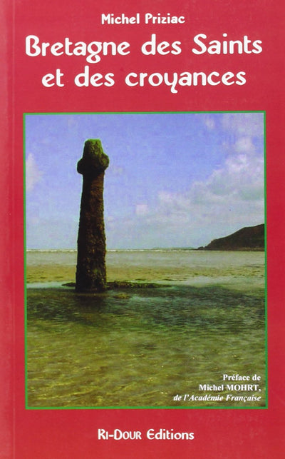 Bretagne des saints et des croyances