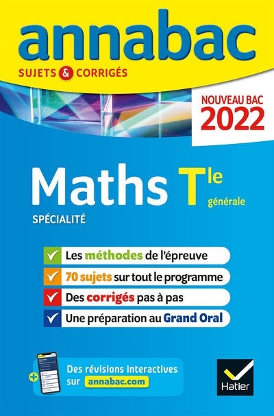 Annales du bac Annabac 2022 Maths Tle générale (spécialité): méthodes & sujets corrigés nouveau bac