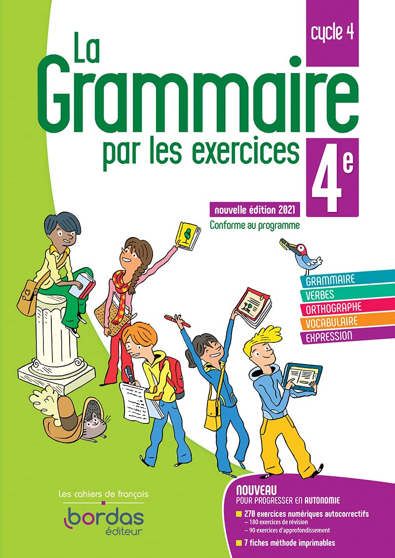 La Grammaire par les exercices 4e - Cahier d'exercices - Edition 2021