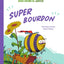 Super Copains du jardin : Super Bourdon
