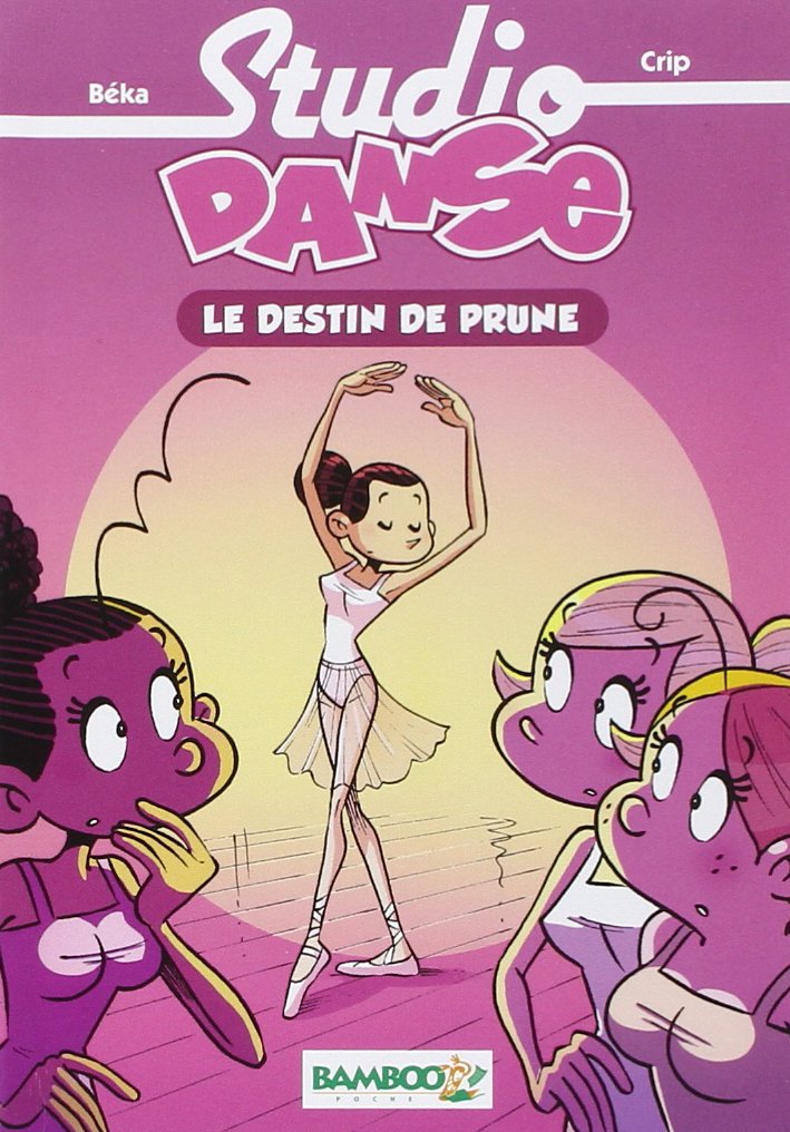 Studio Danse, tome 1 : Le destin de Prune