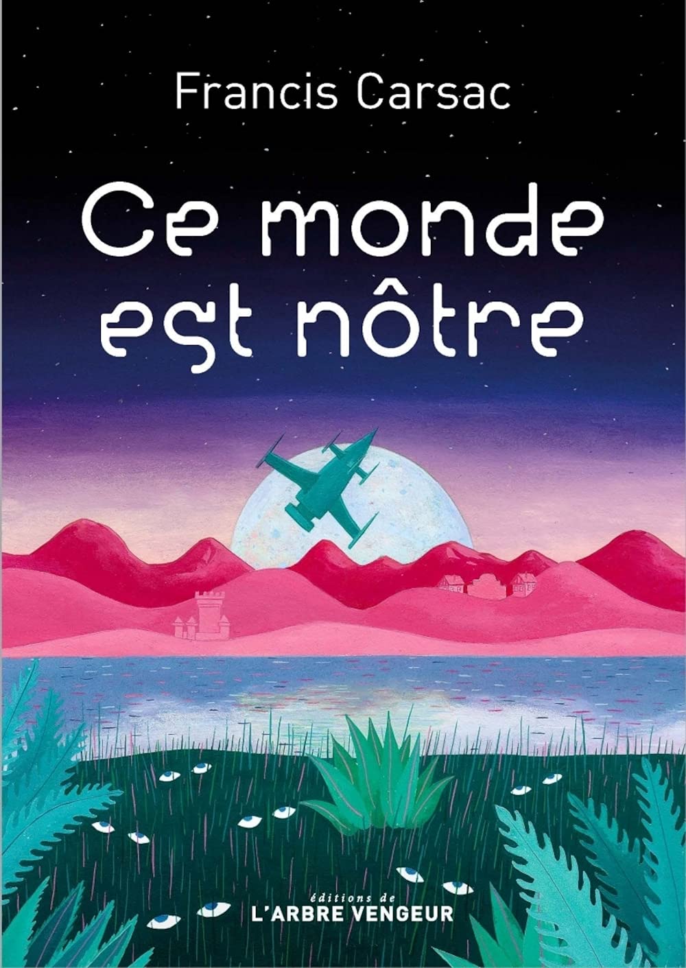 Ce monde est nôtre