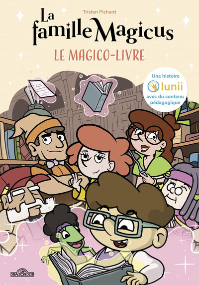La Famille Magicus – Le Magico-Livre – Premières lectures – Dès 7 ans