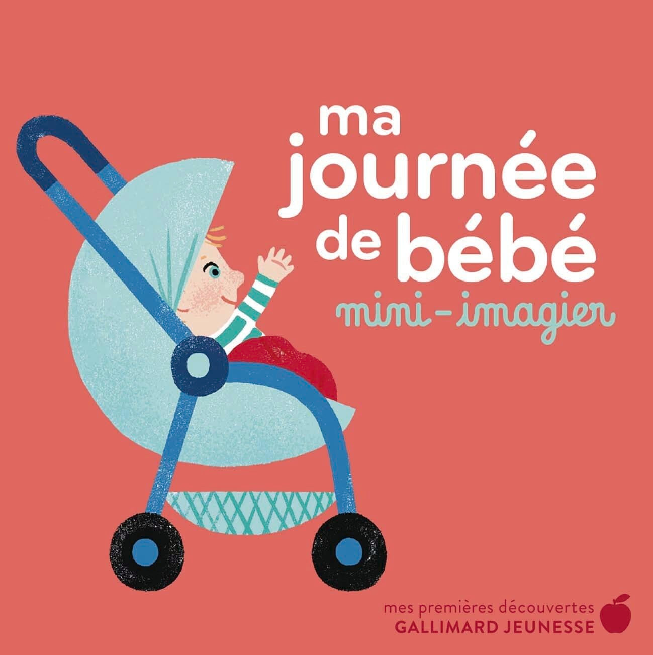 Ma journée de bébé: Mini-imagier