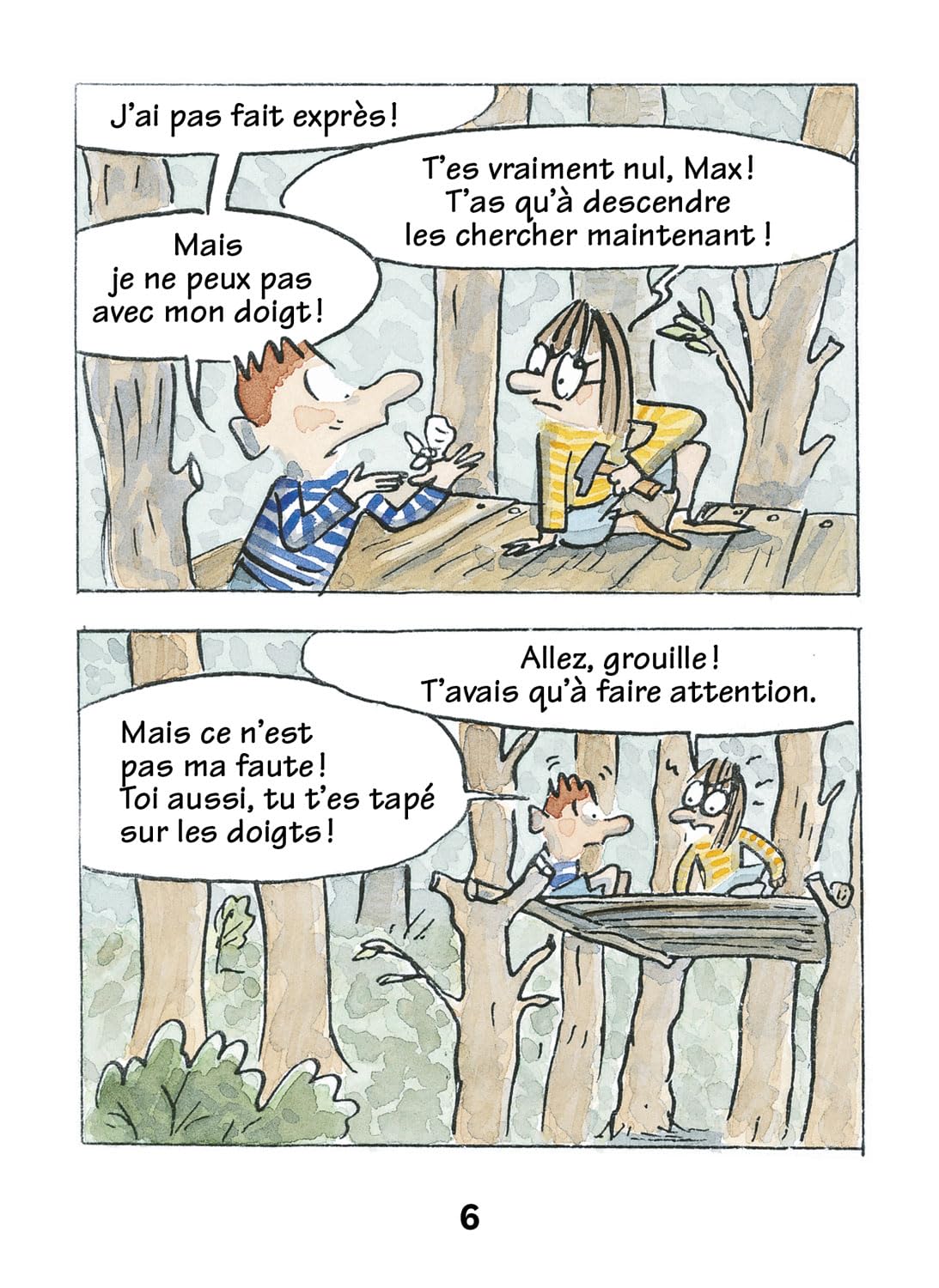 Max est maladroit