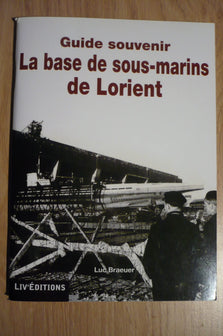 La base des sous-marins de Lorient