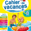 Cahier de vacances 2025, de la 5e vers la 4e: Magnard, l'inventeur des cahiers de vacances