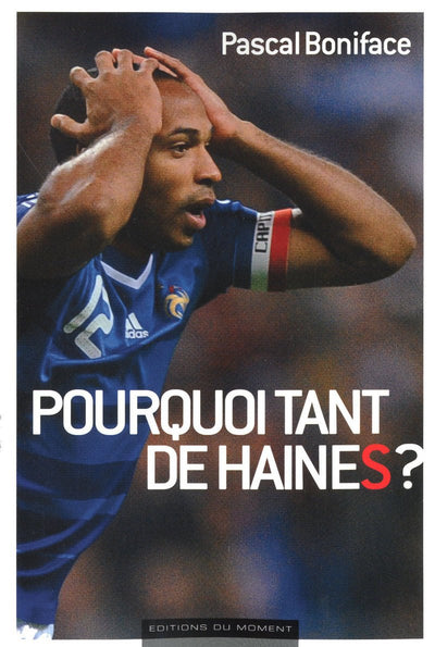 POURQUOI TANT DE HAINES ?