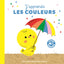 J'apprends les couleurs - Livre sonore - Dès 18 mois