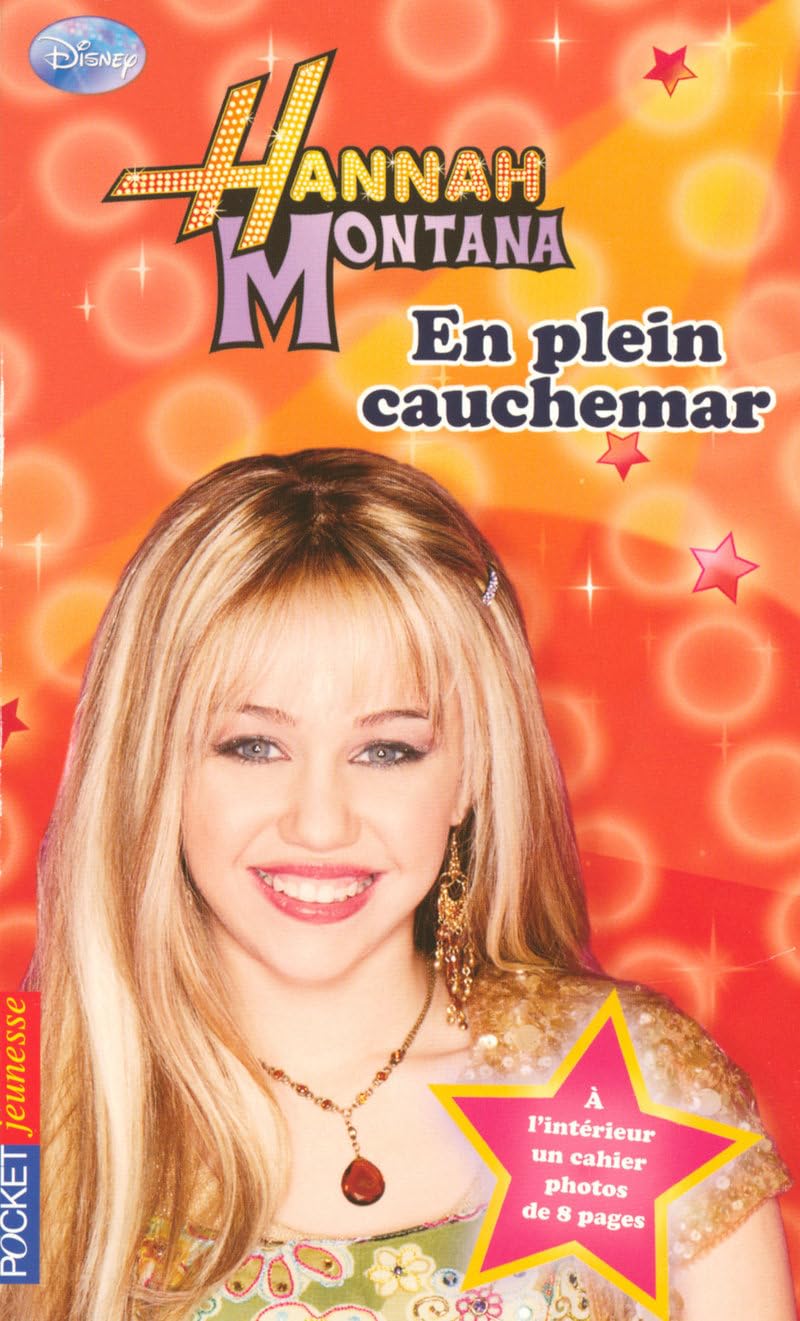 7. Hannah Montana : En plein cauchemar