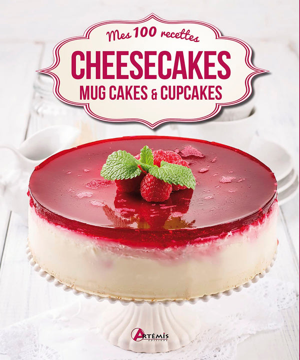 Cheesecakes, mug cakes et cupcakes