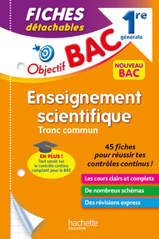 Objectif BAC Fiches Enseignement scientifique 1re générale