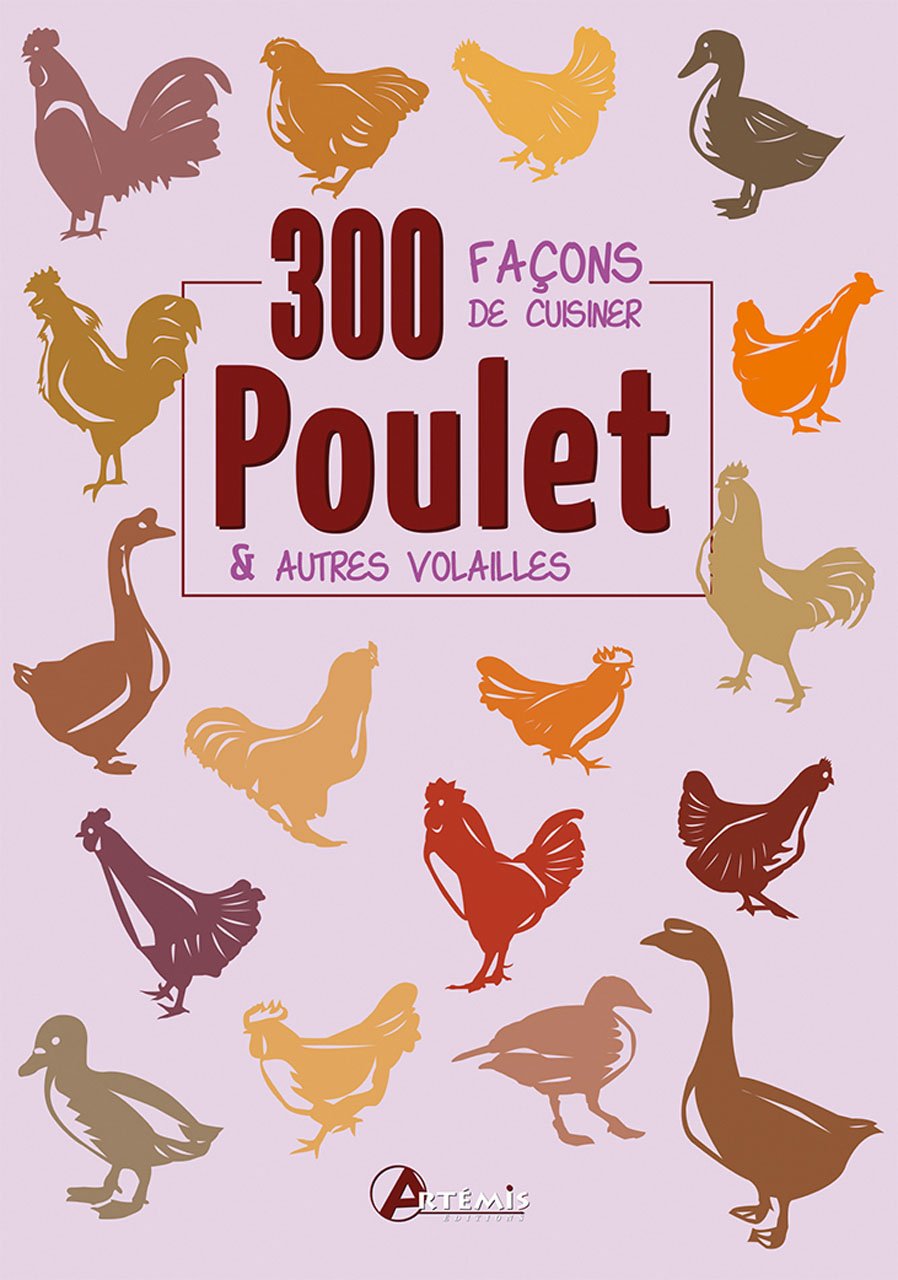 Poulet et autres volailles