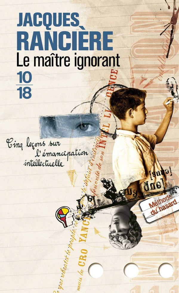 Le maître ignorant: Cinq leçons sur l'émancipation intellectuelle