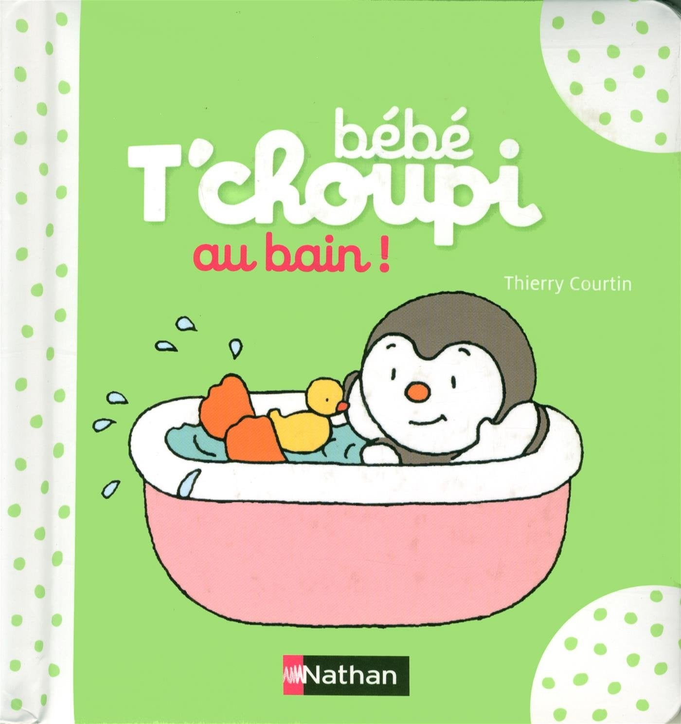 Bébé T'choupi : Au bain !