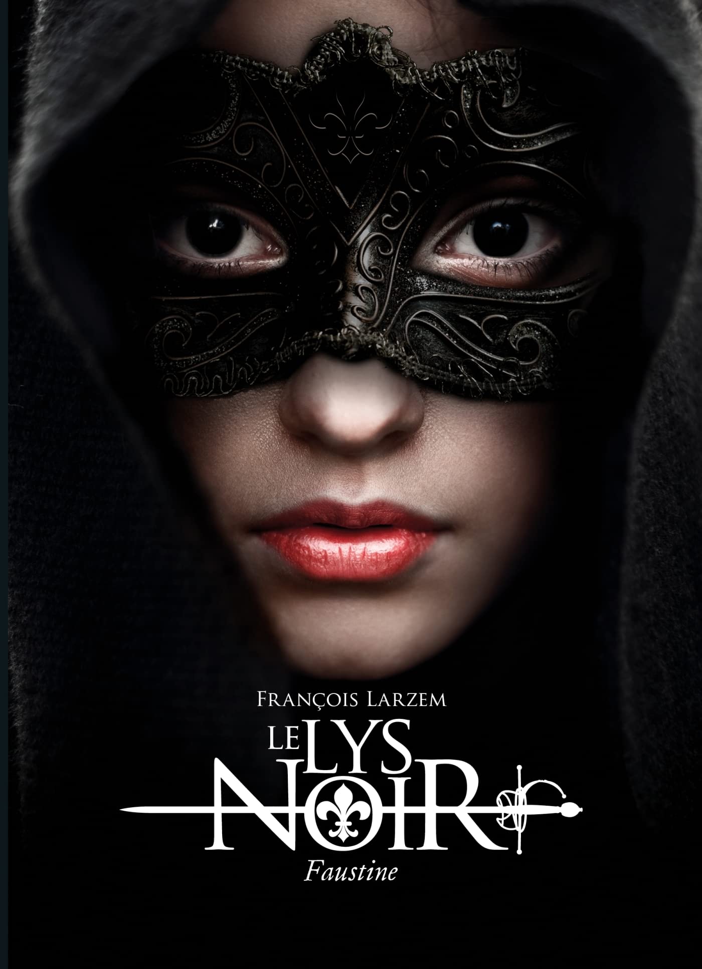 LE LYS NOIR T.1: FAUSTINE