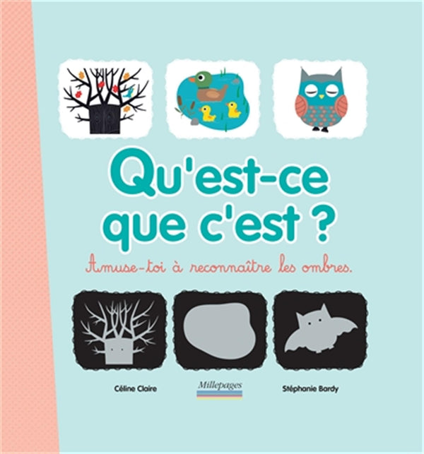 Qu'est-ce que c'est ?: Amuse-toi à reconnaitre les ombres