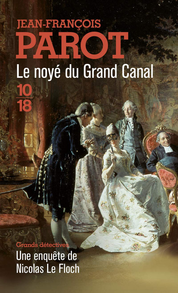 Le noyé du Grand Canal (Les enquêtes de Nicolas le Floch, n°8)