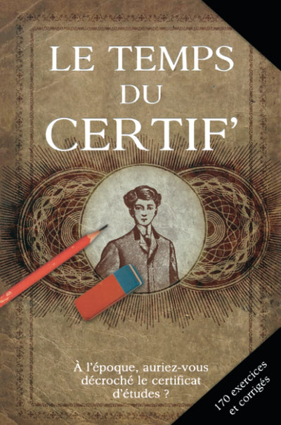 Le temps du certif