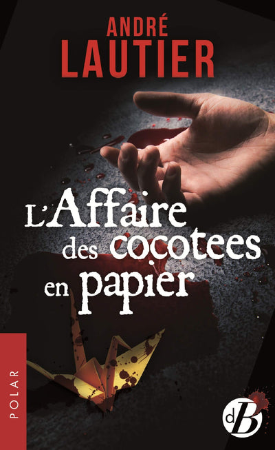 L'Affaire des cocottes en papier