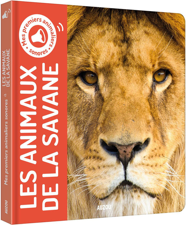 MES PREMIERS ANIMALIERS SONORES - LES ANIMAUX DE LA SAVANE