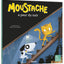Moustache a peur du noir