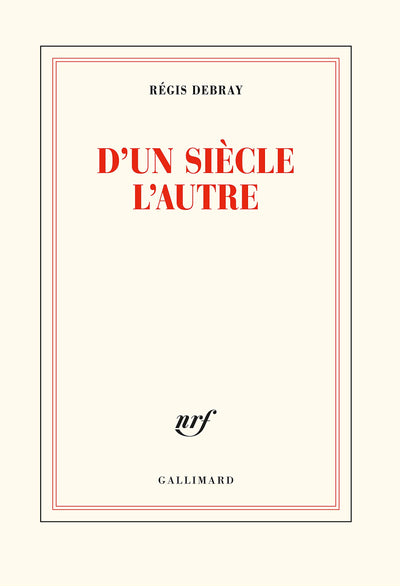 D'un siecle l'autre