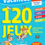 Bordas Vacances - 120 jeux pour réviser CE2 vers CM1 (ancienne édition)