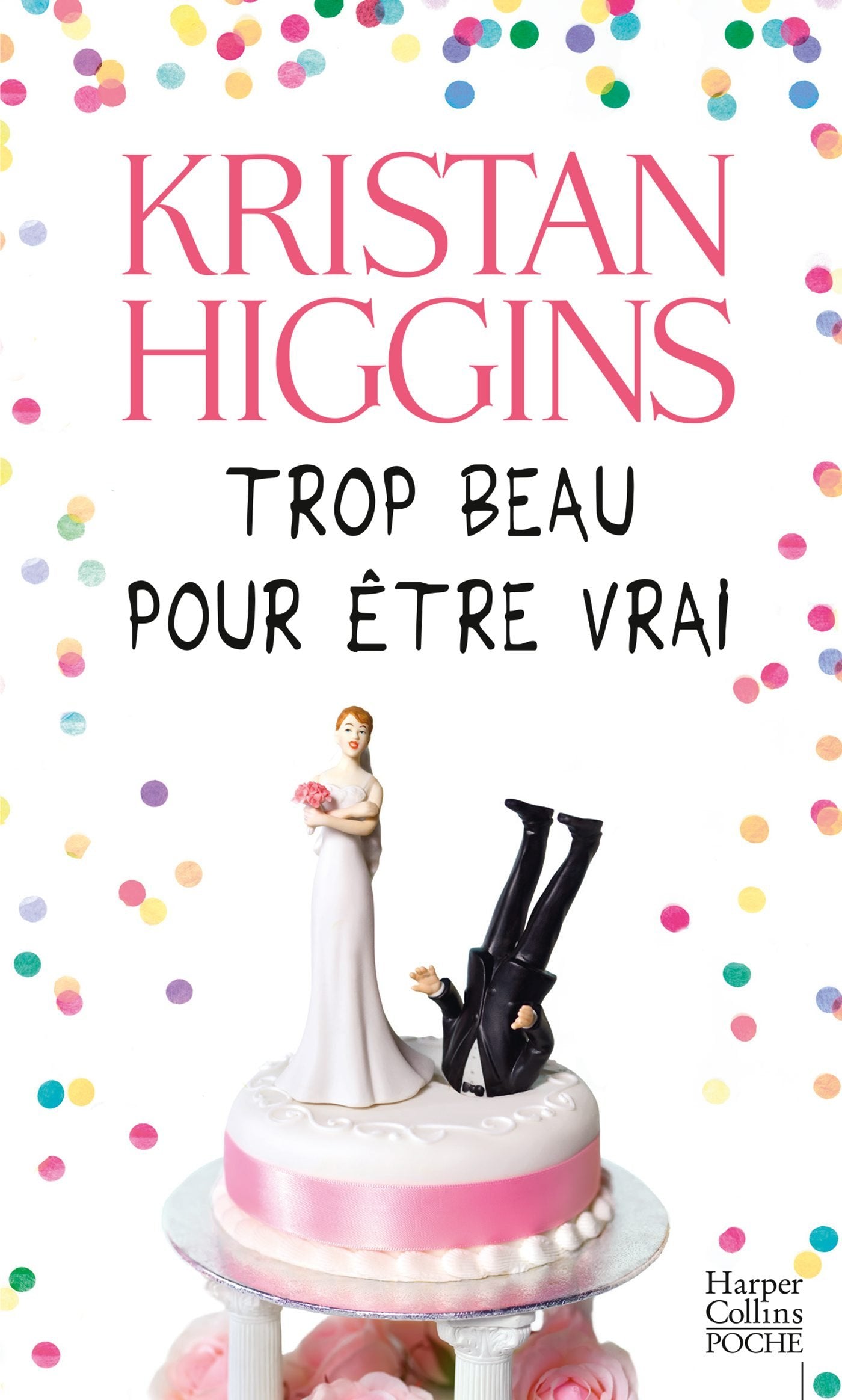 Trop beau pour être vrai