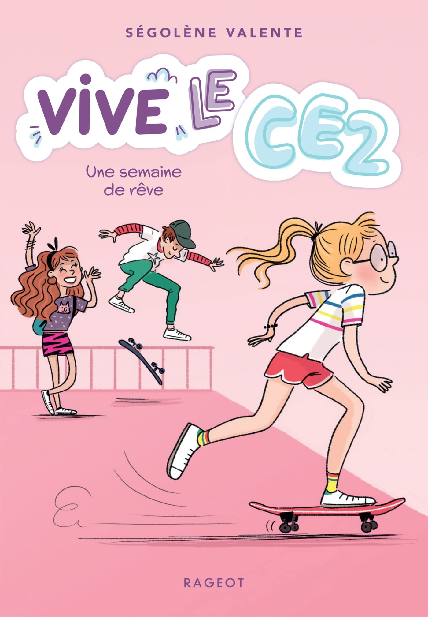 Vive le CE2 ! Une semaine de rêve