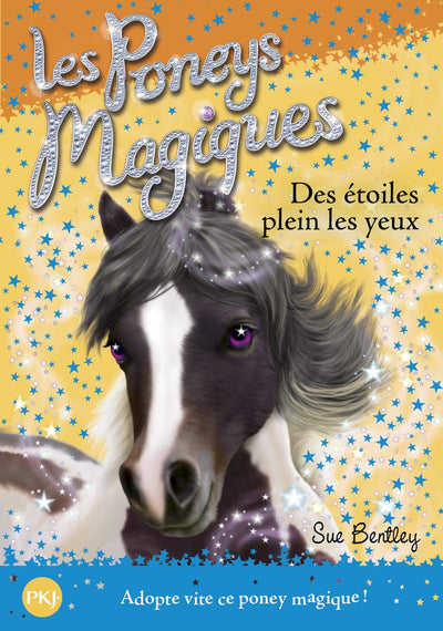 Les poneys magiques - tome 03 : Des étoiles plein les yeux