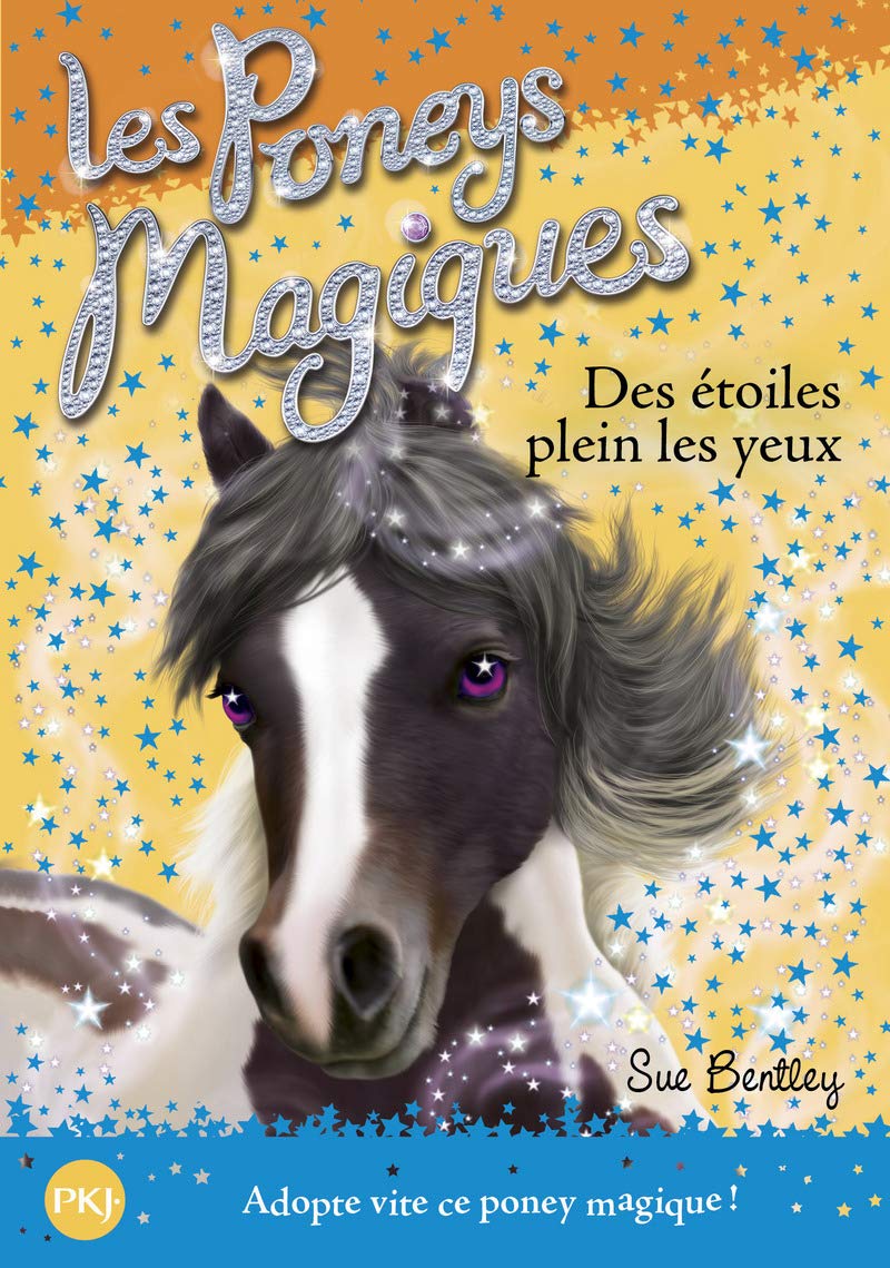 Les poneys magiques - tome 03 : Des étoiles plein les yeux