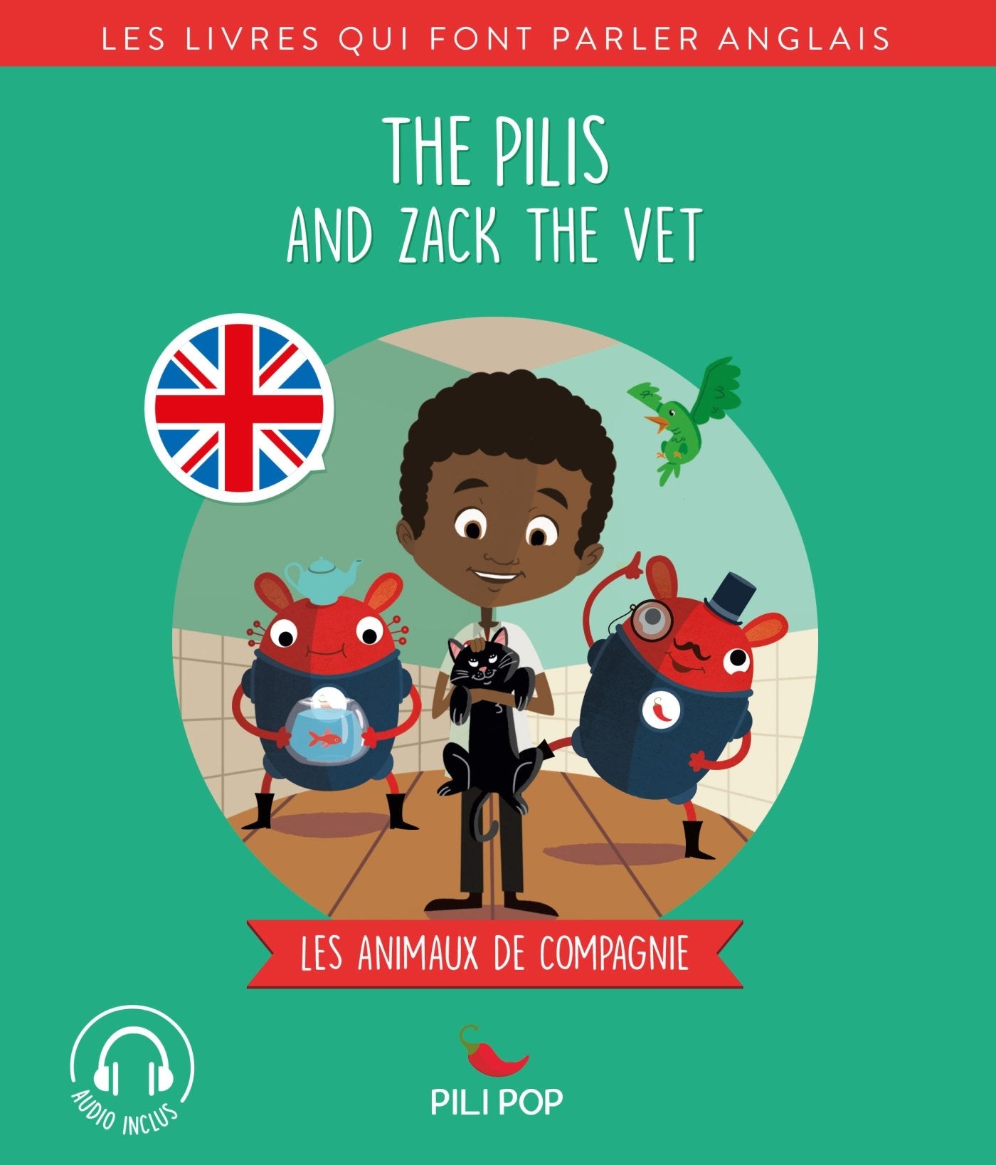 The Pilis and Zack the Vet: Les animaux domestiques